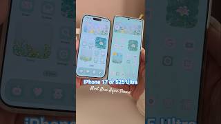 iPhone 17 or S25 Ultra? Mint Blue Aqua summer Theme customization wallpaper home screen Lock screen