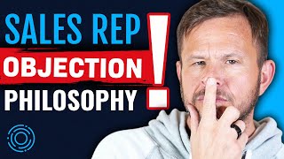 Inbound Sales Representative: Objection Philosophy