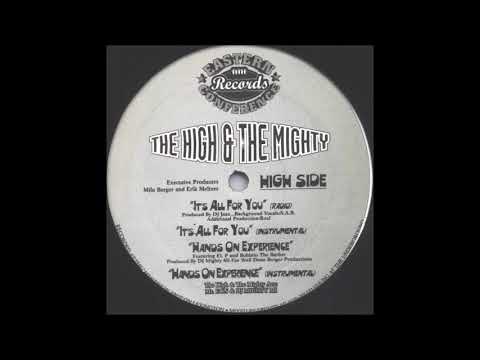 The High & The Mighty - It's All For You