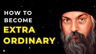 Become Extraordinary by OSHO #osho #motivation #growthmindset #2026 #happynewyear