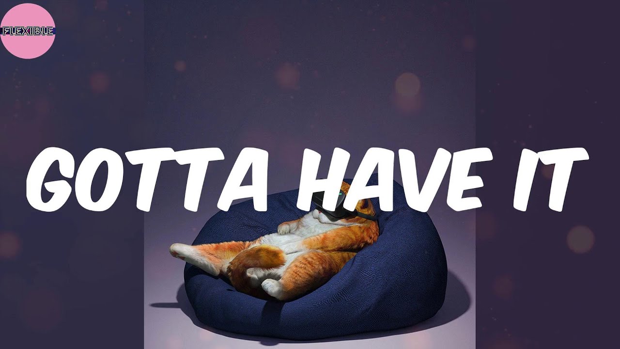 Gotta Have It (Lyrics) JAYZ YouTube