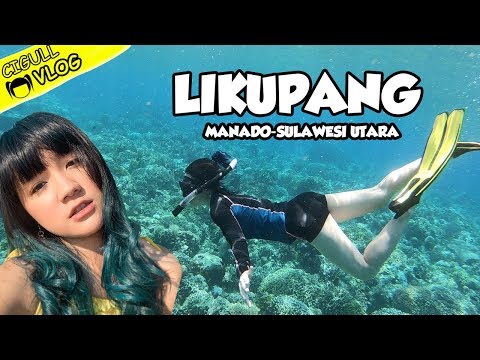 NYELAM DI LIKUPANG MANADO - SULAWESI UTARA