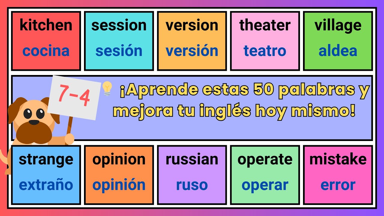 (7-4)50 palabras clave en inglés de 7 letras para mejorar tu inglés