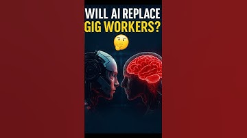 Will AI Replace Gig Workers?