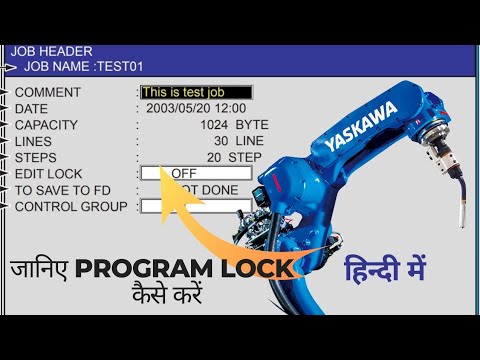 how to lock Yaskawa Robot Program || Job Header|| Edit Lock | #yaskawa ...