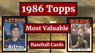 1986 Topps Baseball Cards  25 Most Valuable