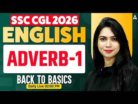 SSC CGL 2026 | SSC CGL English Classes | Adverb #01 | SSC CGL 2026 English By Neha Mam
