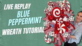 PEPPERMINT PALACE WREATH TUTORIAL | Wreaths by Waldo