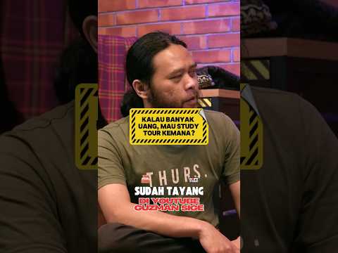Cikan Study Tourna Kamana?