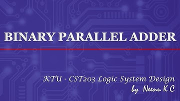 Binary Parallel Adder | in MALAYALAM