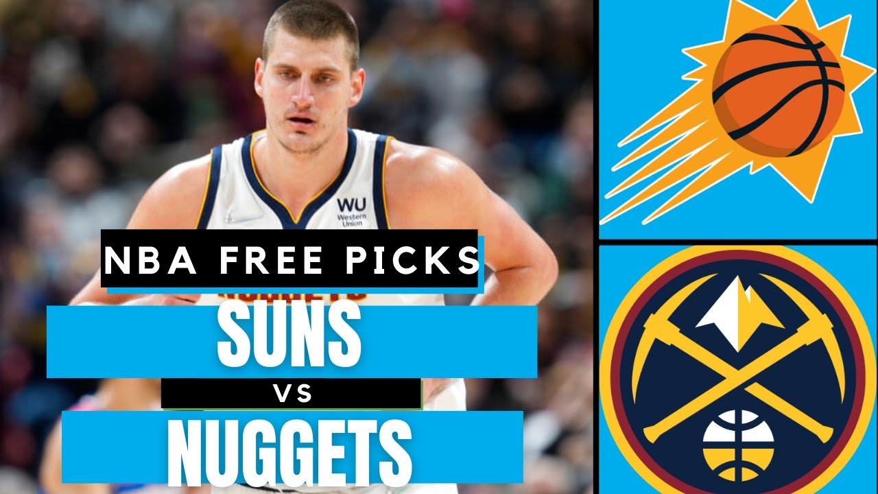 Free NBA Picks Today SUNS vs NUGGETS Prediction (3/24/22) NBA Player