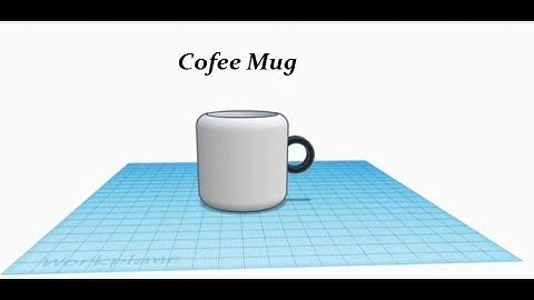 How to make a Coffee mug _ Nisak [TinkerCad \ Basics]