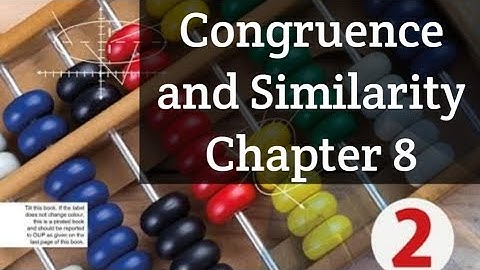 Congruence and Similarity Ex 8A Q1, 2,3 NSMD2 O level maths.