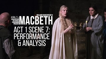 Macbeth Act 1 Scene 7 Performance and Analysis