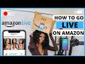 HOW TO GO LIVE ON AMAZON!  PHONE & EXTERNAL CAMERA (DETAILED) TUTORIAL | AMAZON INFLUENCER PART 2 |