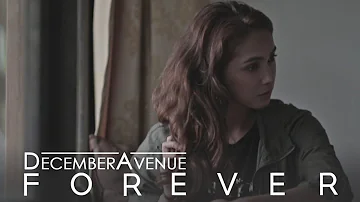 December Avenue - Forever (OFFICIAL MUSIC VIDEO)