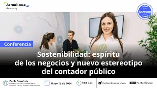 Sostenibilidad: espíritu de los negocios y nuevo estereotipo del contador público