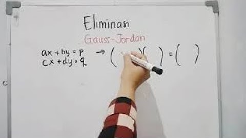 MTK SMA : Eliminasi Gauss-Jordan (Cara Penyelesaian PLDV Metode Eliminasi Gauss-Jordan)