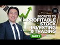 Secrets to Profitable Stock Investing & Trading Part 1 of 2