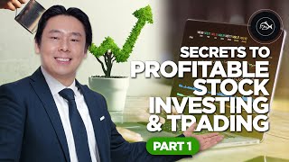 Secrets to Profitable Stock Investing & Trading Part 1 of 2
