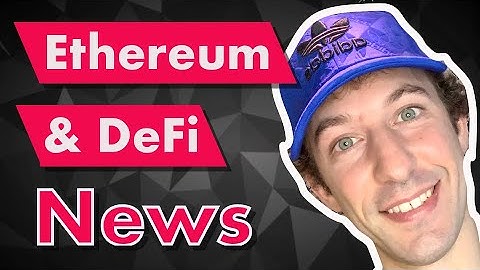 Ethereum & DeFi News: YFI tokens to the moon, How Yearn Finance work, DeFi reaches new high..