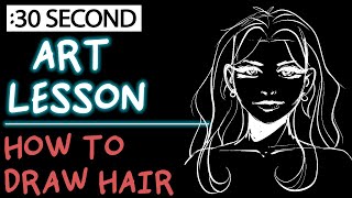 Drawing Hair Tutorial for Beginners - 30 SECOND ART LESSONS by Brian Shearer 548 views 2 years ago 31 seconds