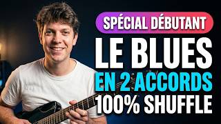 Blues Guitare Facile 3 Morceaux En Shuffle Blues 2 Accords