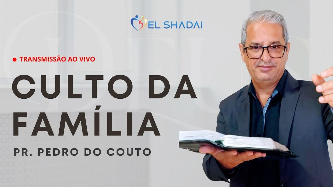 Culto da Família | Pr. Pedro do Couto | 01/03/2026, às 17h45.