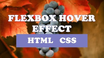 Flexbox Hover  | HTML5 + CSS3 | Web Tasarım |