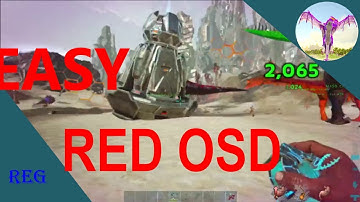 EASY RED OSD DEFENCE! ARK EXTINCTION!