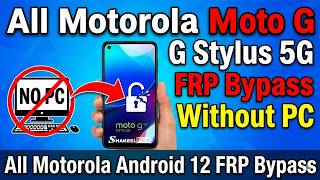 All Motorola Moto G Stylus 5G FRP (Google Account) Bypass Without PC  Android 12/13 #shakeelfile