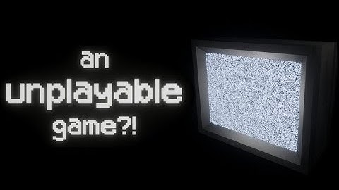 an unplayable game?! // Gameplay Trailer