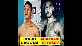 Shaxram Giyosovni Jiddiy Jang Kutmoqda Raqib Julio Laguna