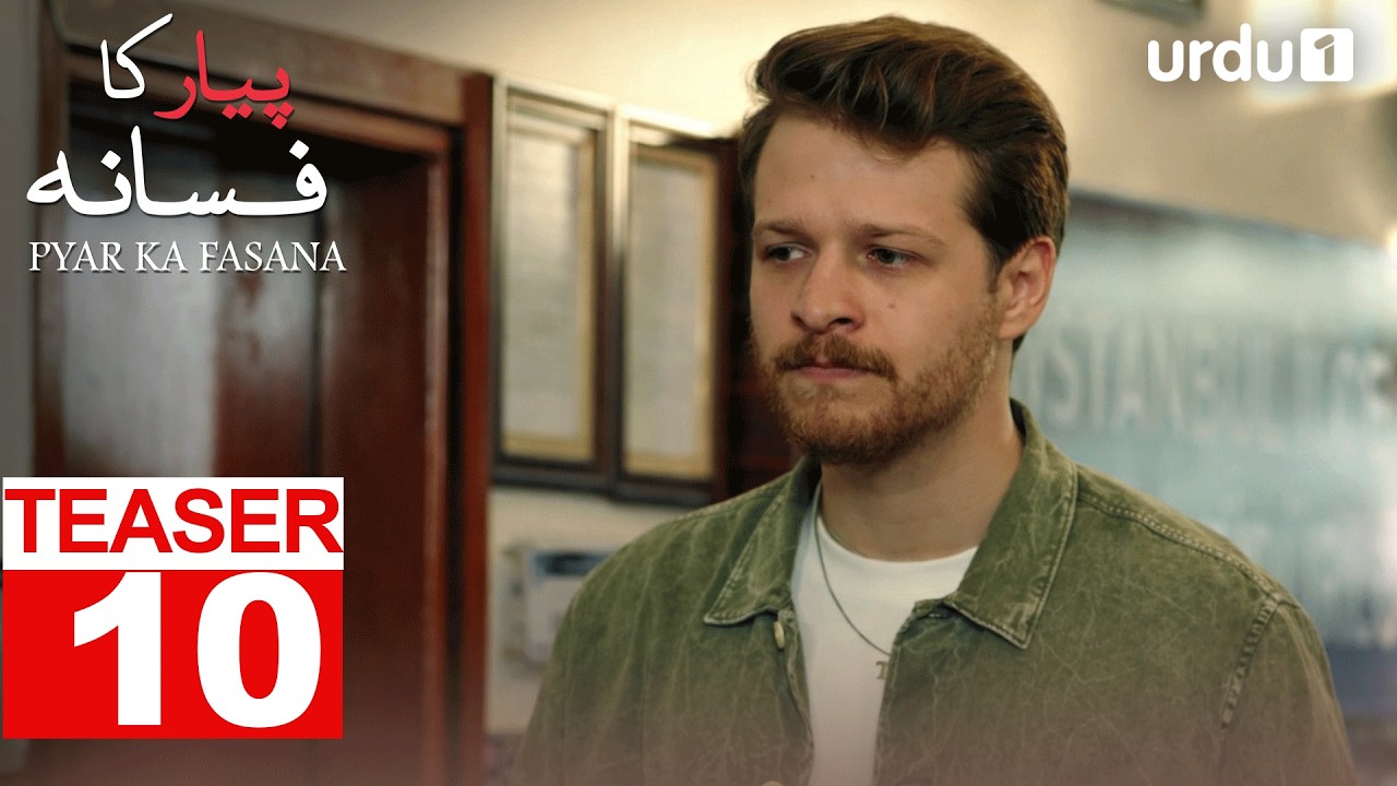 Pyar Ka Fasana | Episode 10 Teaser | Turkish Drama | Love And Hate | Seversin