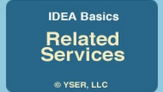 IDEA Basics: Related Services