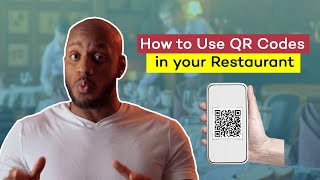 How to Use QR Codes in your Restaurant?