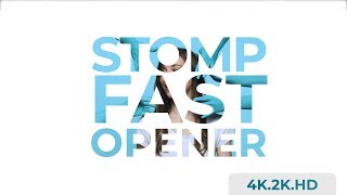 Stomp Fast Opener | AFTEREFFECTS TEMPLATE | VIDEOHIVE