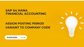 SAP FI-Configuration | Assign Posting Period Variant To Company Code | Transaction Code OBBP