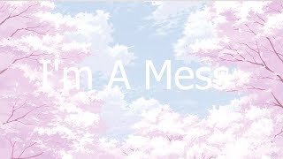 Bebe Rexha Im A Mess, מתורגם