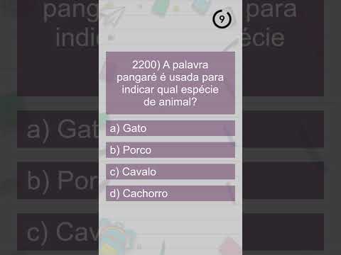 2200   A palavra pangaré é usada para indicar qual espécie de animal #Vestibular #Quiz