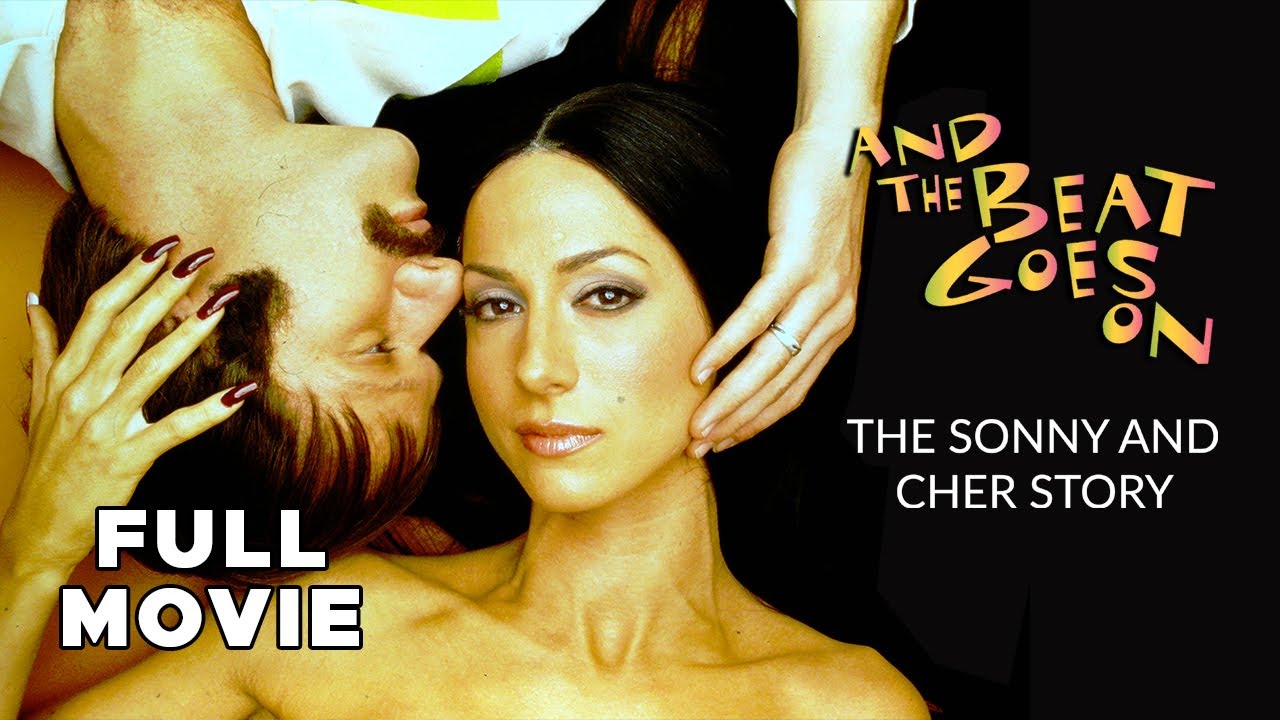 And The Beat Goes On: The Sonny And Cher Story