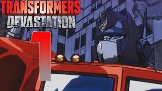 Transformers Devastation (PS4)[Blind] Part 1 (Lets Rollout)