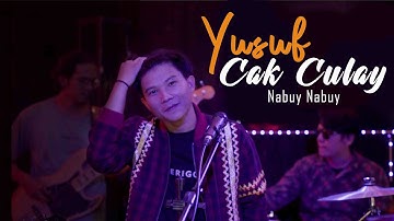 Cak Culay Nabuy - Yusuf Cak Culay  ( Official Live Band Video)
