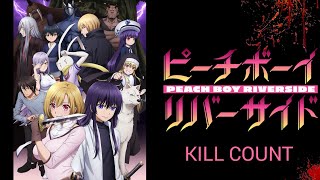 Peach Boy Riverside (2021) - Anime Kill Count S01
