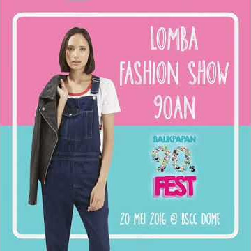 Lomba Fashion Show #BPN90sFest