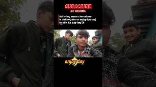 Full vilog my chenal enjoy 🤩 day #enjoy #day #mere #candidate #chutiye #logo #masti #vilog #life