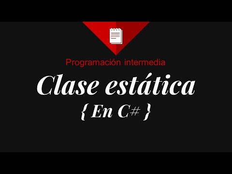 Video: ¿Qué significa clase estática?