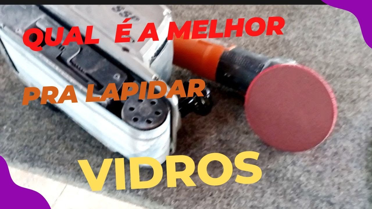 Qual é a melhor maquina para lapidar vidros ?What is the best machine to cut glass?