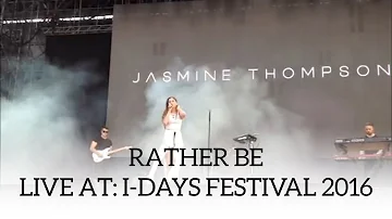 Jasmine Thompson - Rather Be (LIVE at #IDAYS16)