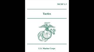MCDP 1-3 Tactics Chapter 7: Exploiting Success and Finishing | NotebookLM Podcast
